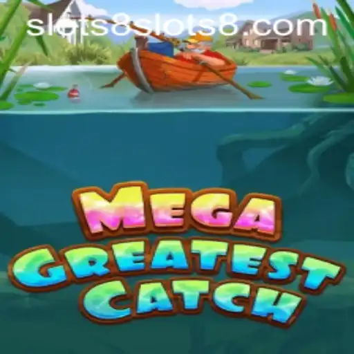 MegaGreatestCatch: A New Wave in the World of Slots