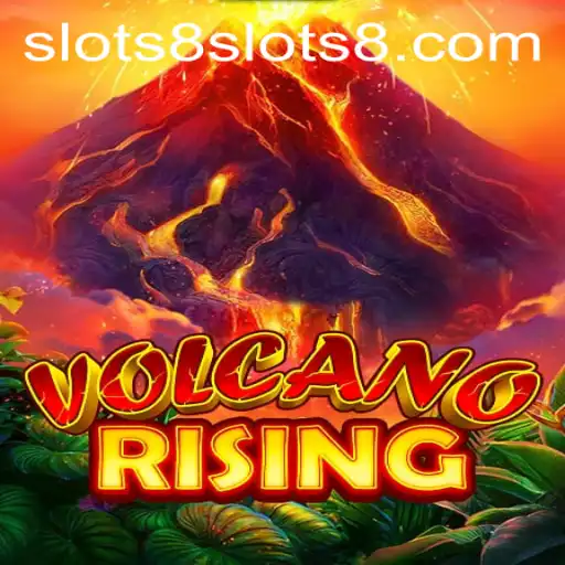 VolcanoRising: Ignite Your Gaming Adventure with Slots8
